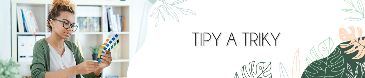 Tipy a triky
